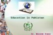 Dr. Waseem Anwar Education in Pakistan Education in Pakistan.