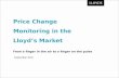 Price Change Monitoring in the Lloyds Market From a finger in the air to a finger on the pulse September 2011.