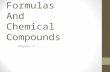 Chemical Formulas And Chemical Compounds Chapter 7.