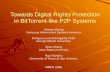 Towards Digital Rights Protection in BitTorrent-like P2P Systems Xinwen Zhang Samsung Information Systems America Dongyu Liu and Songqing Chen George Mason.