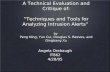 A Technical Evaluation and Critique of: Techniques and Tools for Analyzing Intrusion Alerts by Peng Ning, Yun Cui, Douglas S. Reeves, and Dingbang Xu Angela.
