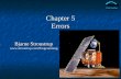 Chapter 5 Errors Bjarne Stroustrup .