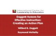 Daggett System for Effective Instruction: Creating an Action Plan Willard R. Daggett Raymond McNulty.