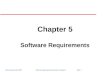 ©Ian Sommerville 2000 Software Engineering, 6th edition. Chapter 5 Slide 1 Chapter 5 Software Requirements.