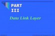 McGraw-Hill©The McGraw-Hill Companies, Inc., 2004 Data Link Layer PART III.