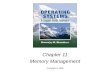 Chapter 11 Memory Management Copyright © 2008. Operating Systems, by Dhananjay Dhamdhere Copyright © 200811.2Operating Systems, by Dhananjay Dhamdhere2.