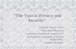 The Year in Privacy and Security Professor Peter P. Swire Ohio State University Consultant, Morrison & Foerster LLP International Association of Privacy.