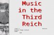 Music in the Third Reich Josh C. Horace Greely High School EHAP TUV.