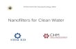 Nanofilters for Clean Water STEM ED/CHM Nanotechnology 2009.