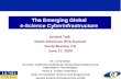 The Emerging Global e-Science Cyberinfrastructure Invited Talk North American IPv6 Summit Santa Monica, CA June 17, 2004 Dr. Larry Smarr Director, California.