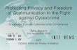 Protecting Privacy and Freedom of Communication in the Fight against Cybercrime Southeast Europe Cybersecurity Conference Sofia, Bulgaria 8-9 September.