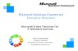 Microsoft Solutions Framework Executive Overview Microsofts Best Practices For IT Solutions Success Kyle Korzenowski Product Planner Microsoft Business.