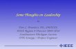Some Thoughts on Leadership by Don C. Bramlett, PE, SMIEEE IEEE Region 4 Director 2009-2010 Southeastern Michigan Section DTE Energy – Project Engineer.
