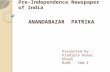 Pre-Independence Newspaper of India (AnandaBazar Patrika) {Pradipta Kumar Ghosh}