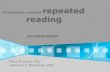 A Component analysis of repeated reading Lsu-shreveport Kevin M. Jones, PhD Katherine F. Wickstrom, PhD.