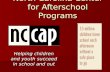 North Carolina Center for Afterschool Programs Helping children and youth succeed in school and out.