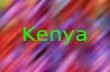 Kenya. Map of Kenya Kenyas Flag Country Quick Facts Kenya Capital City: Nairobi Population: 39 million Main Religions: Christianity, animism, Islam.