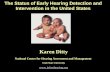 The Status of Early Hearing Detection and Intervention in the United States Karen Ditty National Center for Hearing Assessment and Management Utah State.