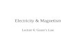 Electricity & Magnetism Lecture 6: Gausss Law. Summary: Lecture 5 The Electric Field is related to Coulombs Force by Thus knowing the field we can calculate.