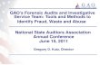 GAO's Forensic Audits and Investigative Service Team: Tools and Methods to Identify Fraud, Waste and Abuse National State Auditors Association Annual Conference.