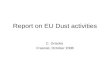 Report on EU Dust activities C. Grisolia Frascati, October 2008.