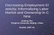 Decreasing Employment Elasticity, Informalizing Labor Market and Ownership in China Andong Zhu Tsinghua University, Beijing, China Nairobi, 2007.01.