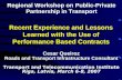 Recent Experience and Lessons Learned with the Use of Performance Based Contracts Cesar Queiroz Roads and Transport Infrastructure Consultant Transport.