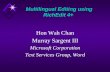 Hon Wah Chan Murray Sargent III Microsoft Corporation Text Services Group, Word Multilingual Editing using RichEdit 4+