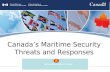 1 Title Goes Here Canadas Maritime Security Threats and Responses.
