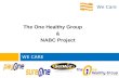 We Care WE CARE The One Healthy Group & NABC Project.