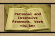 Personal and Intensive Pronouns, Verb «to be» Comunicación y Gerencia J. Lyle Story Click to add Text.