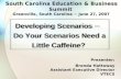 South Carolina Education & Business Summit Greenville, South Carolina ~ June 27, 2007 South Carolina Education & Business Summit Greenville, South Carolina.