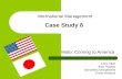 Case Study 8 Moto: Coming to America Chris Allan Sian Hughes Samantha Kempthorne Emily McIntyre International Management.