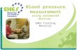 Blood pressure measurement using automated devices EHES Training Material.