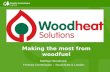 Matthew Woodcock Forestry Commission – South East & London Making the most from woodfuel.