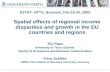 ESTAT- NTTS, Brussels, Feb.18-20, 2009 Spatial effects of regional income disparities and growth in the EU countries and regions Tiiu Paas University of.