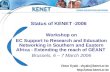 Http:// Victor Kyalo –vkyalo@kenet.or.ke Workshop on EC Support to Research and Education Networking in Southern and Eastern Africa - Extending.