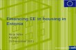 Financing EE in housing in Estonia Mirja Adler KredEx 29 November 2011.