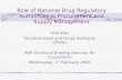 Role of National Drug Regulatory Authorities in Procurement and Supply Management Hiiti Sillo Tanzania Food and Drugs Authority (TFDA) PSM Technical Briefing.