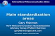International Telecommunication Union ITU-T Seminar – Madrid, 12-13 December 2002 Main standardization areas Gary Fishman ITU-T Telecommunication Standardization.