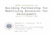 WIPO Conference on Building Partnership for Mobilizing Resources for Development Geneva, 5-6 November 2009 Abdalla A. Alnajjar, Ph.D. President Arab Science.