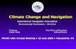 Climate Change and Navigation International Navigation Association Environmental Commission – EnviCom Chairman Harald Köthe Vice-Chair and Secretary Edmond.