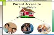 DeKalb County School System - Management Information Systems Parent Access to SmartWeb.