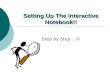 Setting Up The Interactive Notebook!! Step by Step…