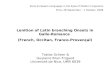 Tobias Scheer & Guylaine Brun-Trigaud Université de Nice, UMR 6039 Lenition of Latin branching Onsets in Gallo-Romance (French, Occitan, Franco-Provençal)