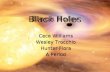 Black Holes Cece Williams Wesley Trocchio Hunter Flora A Period Cece Williams Wesley Trocchio Hunter Flora A Period.