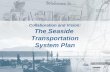 Collaboration and Vision: The Seaside Transportation System Plan.