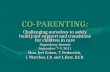 CO-PARENTING: Challenging ourselves to safely build joint support and transitions for children in care Dependency Summit September 7-9, 2011 Hon. Jeri.