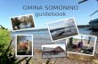 GMINA SOMONINO guidebook. Komiks o wizycie w Somoninie.