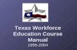 Texas Workforce Education Course Manual 1995-2004.